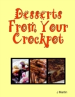 Image for Desserts from Your Crockpot