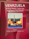Image for Venezuela Energy Policy, Laws and Regulations Handbook Volume 1 Strategic Information and Basic Laws