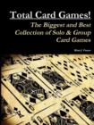 Image for Total Card Games! the Biggest and Best Collection of Solo &amp; Group Card Games