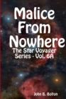 Image for Malice from Nowhere - the Star Voyager Series - Vol. 6a