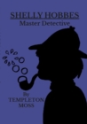 Image for Shelly Hobbes: Master Detective
