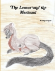 Image for The Lemur and the Mermaid