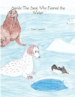 Image for Sandy, the Seal Who Feared the Water