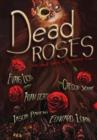 Image for Dead Roses: Five Dark Tales of Twisted Love