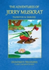Image for THE Adventures of Jerry Muskrat