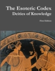Image for The Esoteric Codex: Deities of Knowledge