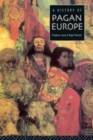 Image for A history of Pagan Europe