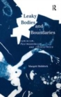 Image for Leaky bodies and boundaries: feminism, postmodernism and bioethics.