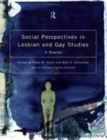 Image for Social Perspectives in Lesbian and Gay Studies: A Reader