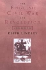 Image for The English Civil War and revolution: a sourcebook