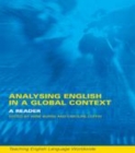 Image for Analysing English in a global context: a reader