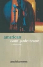Image for American avant-garde theatre