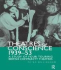 Image for Theatre of conscience 1939-53: a study of four touring British community theatres
