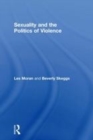 Image for Sexuality and the politics of violence and safety