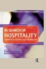 Image for In search of hospitality: theoretical perspectives and debates