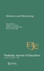 Image for Mentors and Mentoring: A Special Issue of the peabody Journal of Education