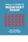 Image for Helpers in childbirth: midwifery today