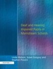 Image for Deaf and hearing impaired pupils in mainstream schools