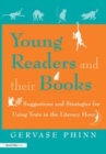 Image for Young readers and their books: suggestions and strategies for using texts in the literacy hour