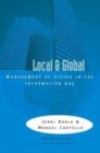 Image for Local and global: the management of cities in the information age