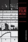 Image for Soviet film music: an historical survey : volume 13