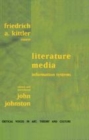 Image for Literature, media, information systems: essays