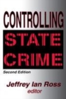 Image for Controlling state crime