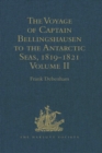 Image for The voyage of Captain Bellingshausen to the Antarctic Seas, 1819-1821
