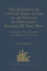 Image for The journals of Captain James Cook on his voyages of discoveryVolume III, part 2,: The voyage of the resolution and discovery, 1776-1780