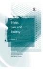 Image for Ethics, law and societyVolume 2