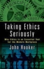 Image for Taking ethics seriously: why ethics is an essential tool for the modern workplace