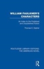 Image for William Faulkner&#39;s characters  : an index to the published and unpublished fiction