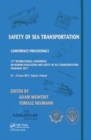 Image for Safety of sea transportation  : proceedings of the 12th International Conference on Marine Navigation and Safety of Sea Transportation (TransNav 2017), June 21-23, 2017, Gdynia, Poland