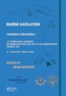 Image for Marine navigation  : proceedings of the 12th International Conference on Marine Navigation and Safety of Sea Transportation (TransNav 2017), June 21-23, 2017, Gdynia, Poland