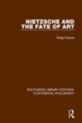 Image for Nietzsche and the fate of art