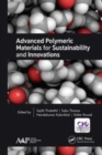 Image for Advanced polymeric materials for sustainability and innovations