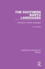 Image for The Southern Bantu languages: handbook of African languages