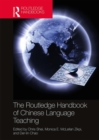 Image for The Routledge handbook of Chinese language teaching