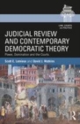 Image for Judicial review and contemporary democratic theory  : power, domination and the courts