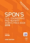 Image for Spon&#39;s civil engineering and highway works price book 2018