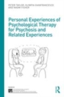 Image for Personal experiences of psychological therapy for psychosis and related experiences