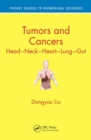 Image for Tumors and cancers: Head, neck, heart, lung, gut