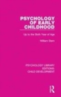 Image for Psychology of early childhood  : up to the sixth year of age