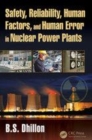 Image for Safety, reliability, human factors, and human error in nuclear power plants