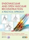 Image for Endovascular and open vascular reconstruction  : a practical approach