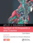Image for Apley &amp; Solomon&#39;s System of Orthopaedics and Trauma