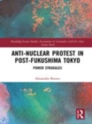 Image for Anti-nuclear protest in post-Fukushima Tokyo  : power struggles