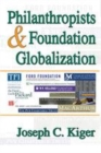Image for Philanthropists and Foundation Globalization