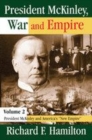 Image for President McKinley, war and empireVolume 2,: President McKinley and America&#39;s new empire