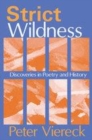 Image for Strict wildness  : discoveries in poetry and history